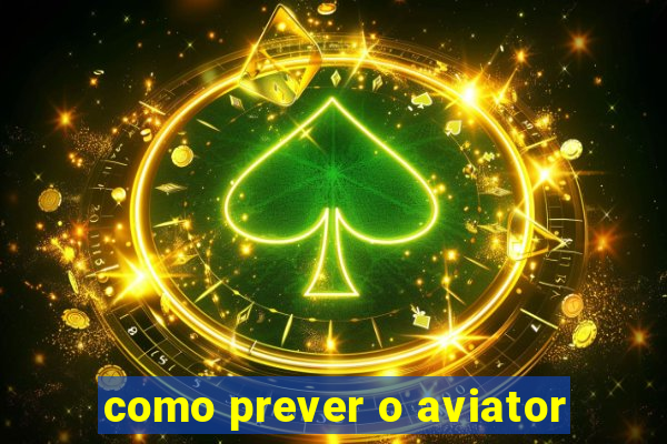 como prever o aviator